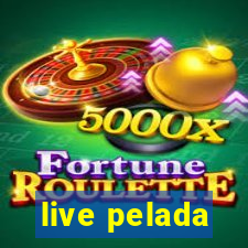 live pelada